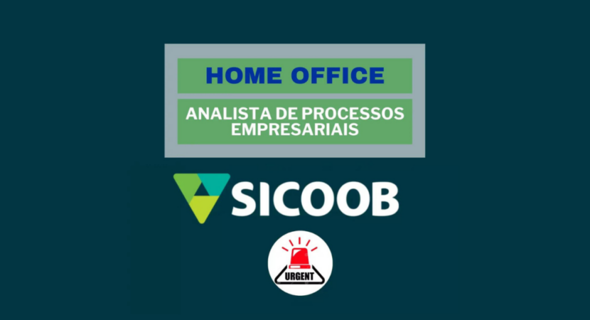 Banco Siccob abre processo seletivo com salário de R$ 3.883 para vagas home office para analista de processos!