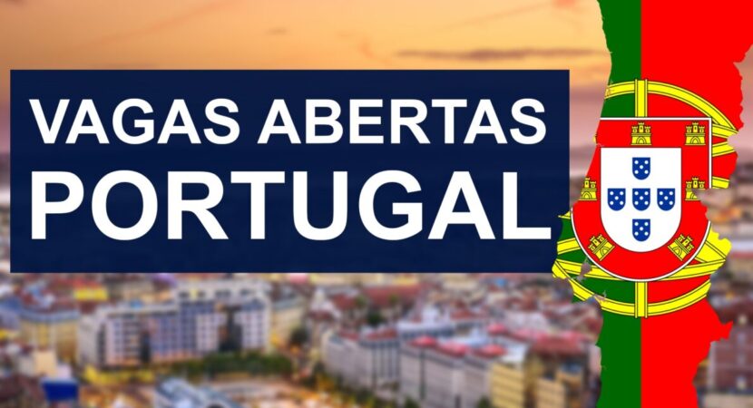 Portugal está recrutando para mais de 25 MIL vagas de emprego