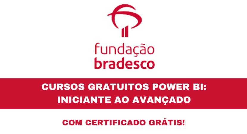 Para aqueles que sonham em turbinar seu currículo, a Fundação Bradesco possui vagas abertas em cursos gratuitos de Power Bi.